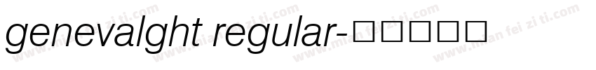 genevalght regular字体转换